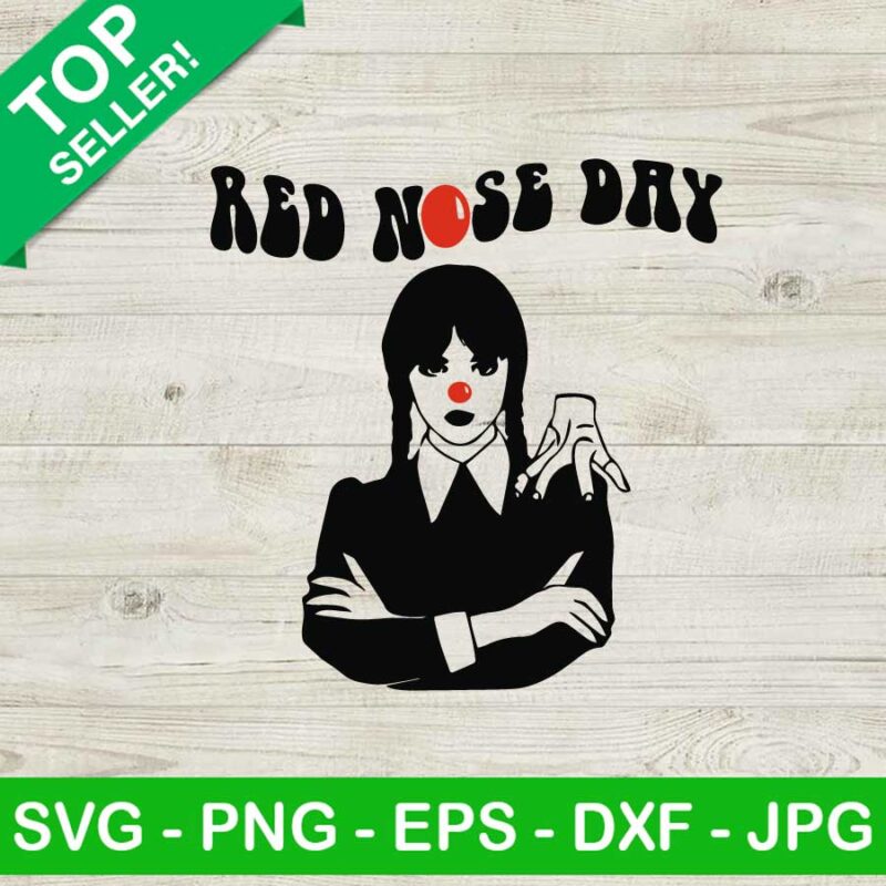 Wednesday Addams red nose day SVG, Red noise day SVG, Funny red noise day 2023 SVG