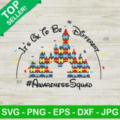 It's ok to be different SVG, Autism disney castle SVG, Autism awareness squad SVG