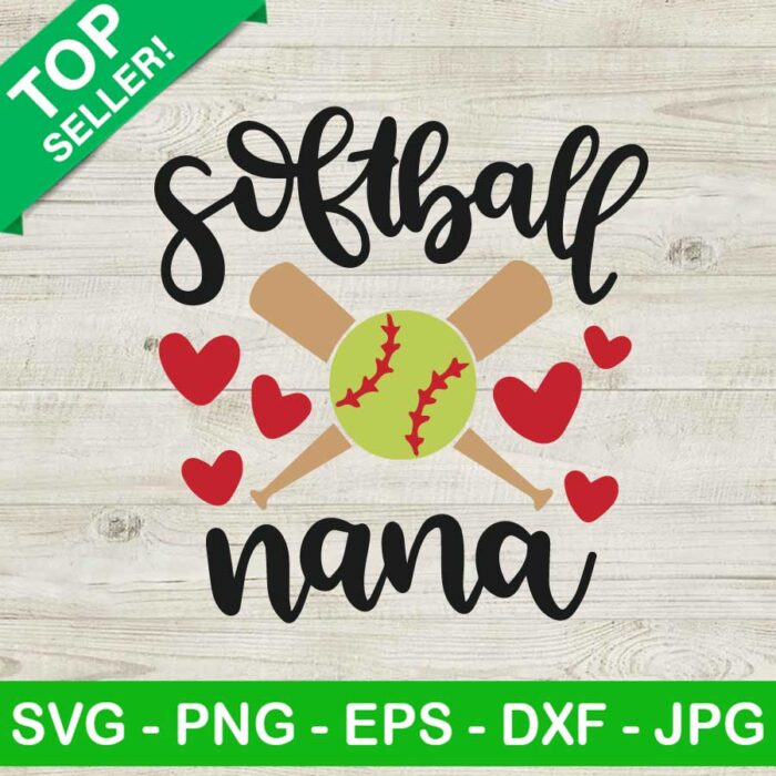Softball nana SVG, Love softball SVG, Sport quote SVG
