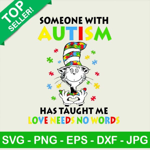 Some one with autism PNG, Autism Awareness Sublimation transfer PNG, Dr Seuss Transfer PNG