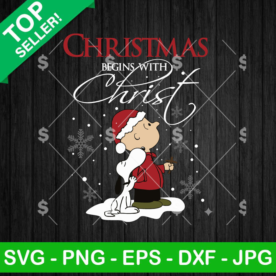 Christmas Begin With Christ SVG
