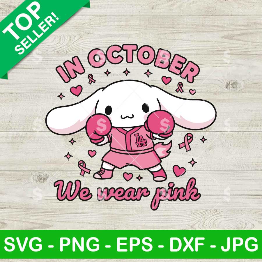 Cinnamoroll In October We Wear Pink SVG