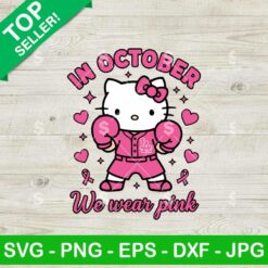 Hello Kitty In October We Wear Pink SVG, Hello Kitty Breast Cancer Awareness SVG, Pink Los Angeles Dodgers SVG