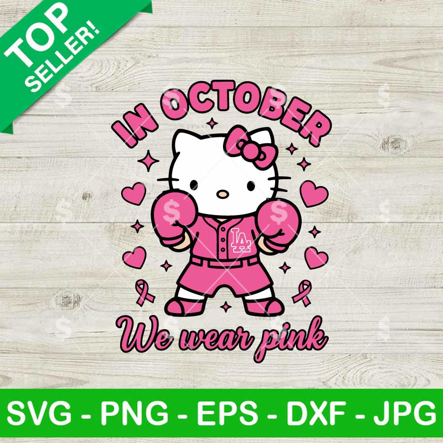 Hello Kitty In October We Wear Pink SVG