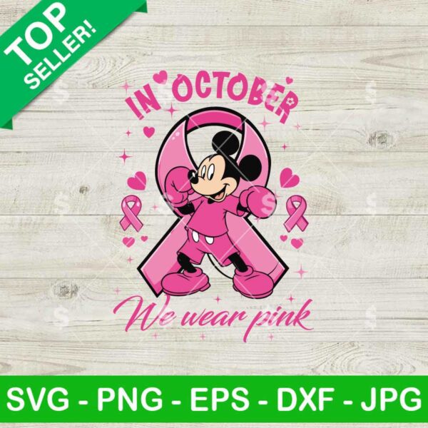 Mickey In October We Wear Pink SVG