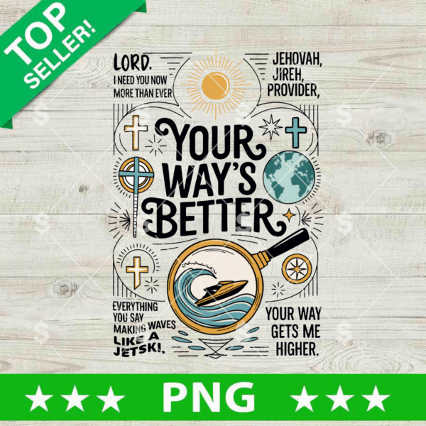 Christian Your Way's Better Bible Verse PNG