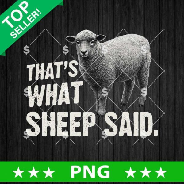 That's What Sheep Said PNG