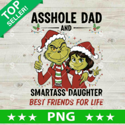 Grinch Asshole Dad and Smartass Daughter PNG