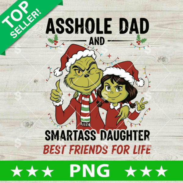Grinch Asshole Dad and Smartass Daughter PNG
