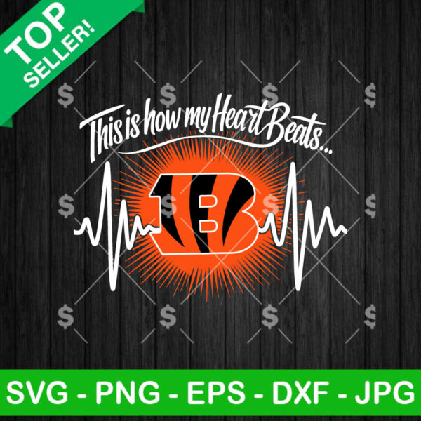 Bengals This Is How My Heart Beats SVG