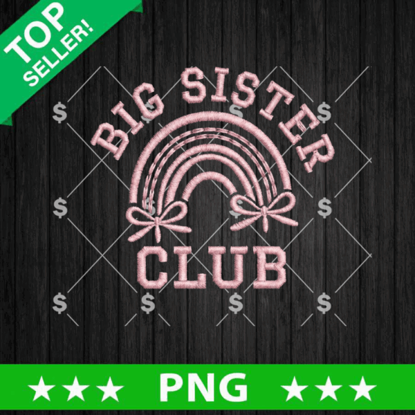 Big Sis Club Embroidery PNG