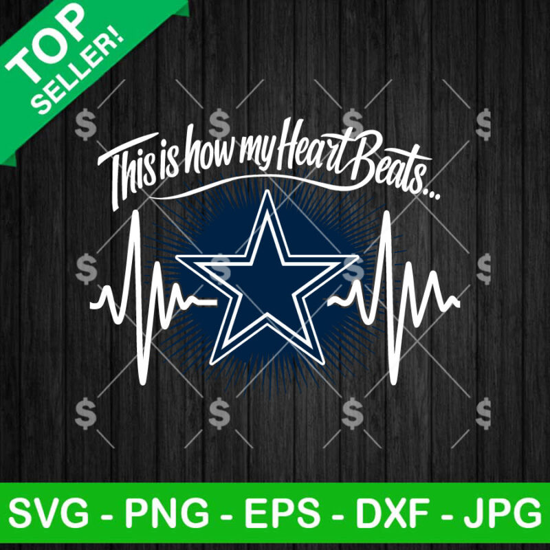 This How My Heartbeat Dallas Cowboys SVG