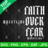 Faith Over Fear Wrestling SVG