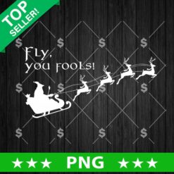 Fly You Fools Santa Claus PNG