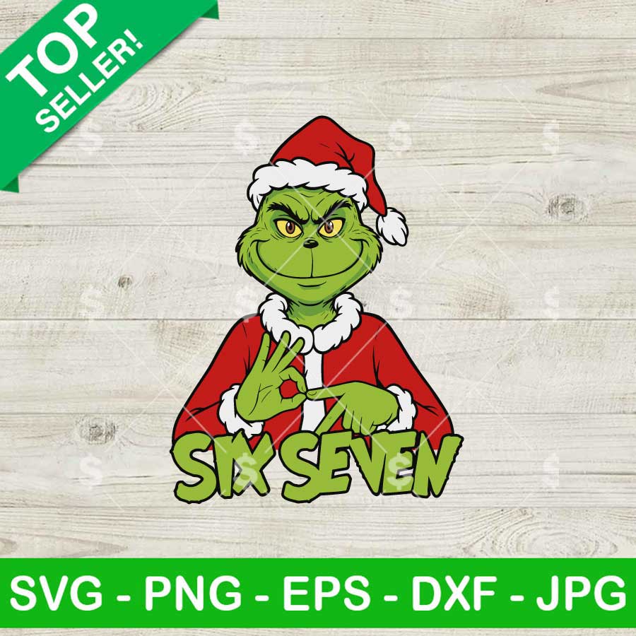 6 7 Grinch Christmas SVG
