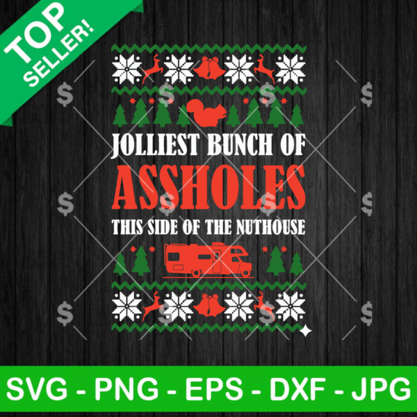 Jolliest Bunch Of Assholes SVG