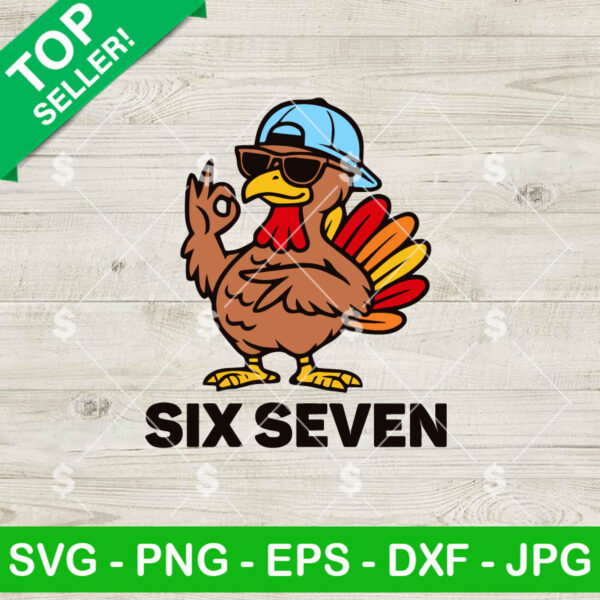 Six Seven Turkey Thanksgiving SVG
