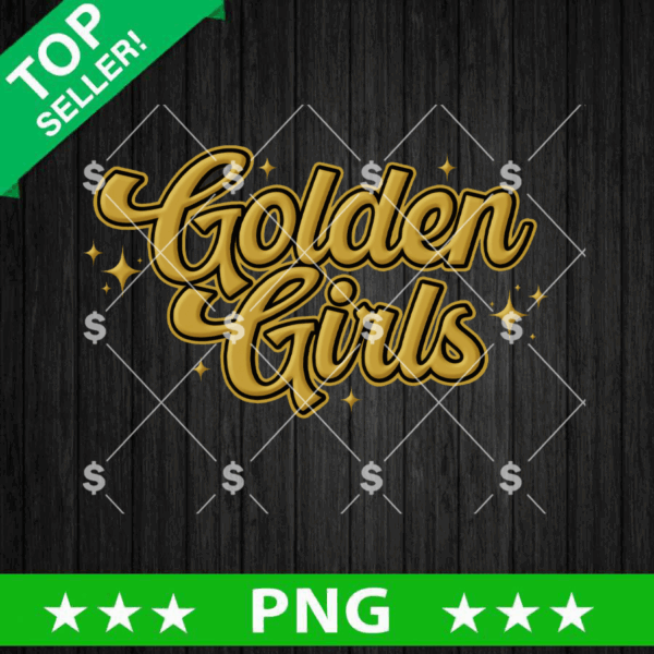 Golden Girls PNG, The Golden Girls PNG, Logo PNG Sublimation