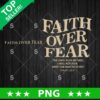 Faith Over Fear PNG