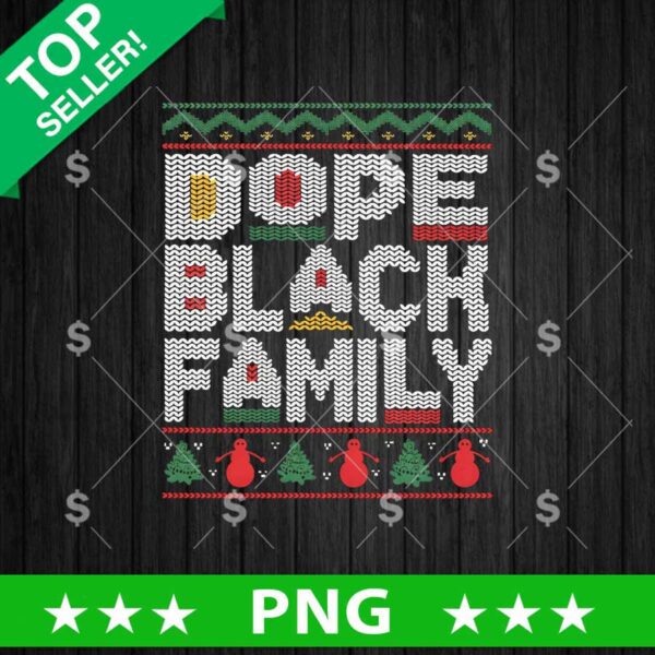 Dope Black Family Ugly Sweater PNG