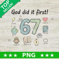 God Did It First Six Seven PNG