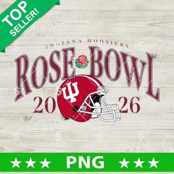 Rose Bowl 2026 Indiana Hoosiers PNG, Indiana Hoosiers football PNG, Rose Bowl 2026 PNG Sublimation