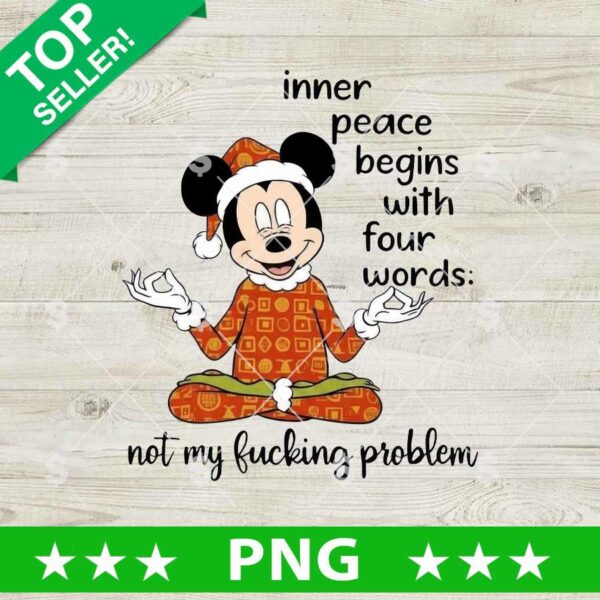 Inner Peace Begins With Four Words Mickey PNG