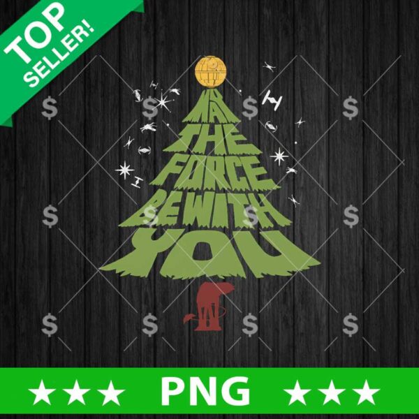 May The Force Be With You Christmas Tree PNG, Star Wars Christmas PNG, Star Wars PNG Sublimation
