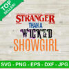 Stranger Than A Wicked Showgirl SVG