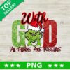 With God All Things Are Possible Grinch PNG