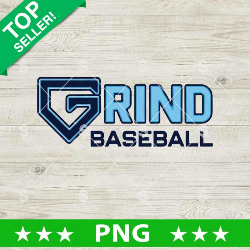 Grind Baseball PNG, Baseball PNG, Custom Logo PNG Sublimation
