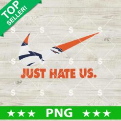Just hate Us Broncos PNG