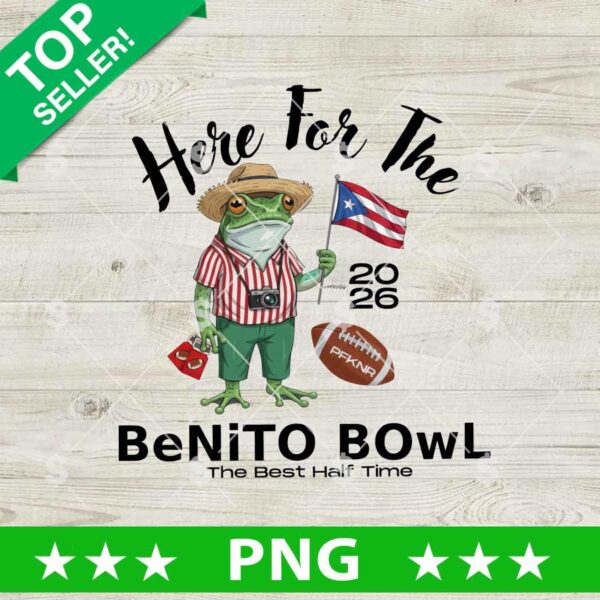 Here For The Benito Bowl PNG