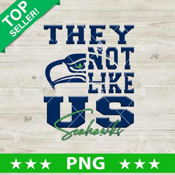 They Not Like Us Seahawks PNG