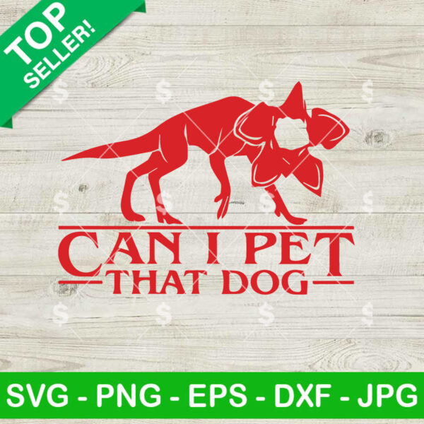 Can I Pet That Dog SVG