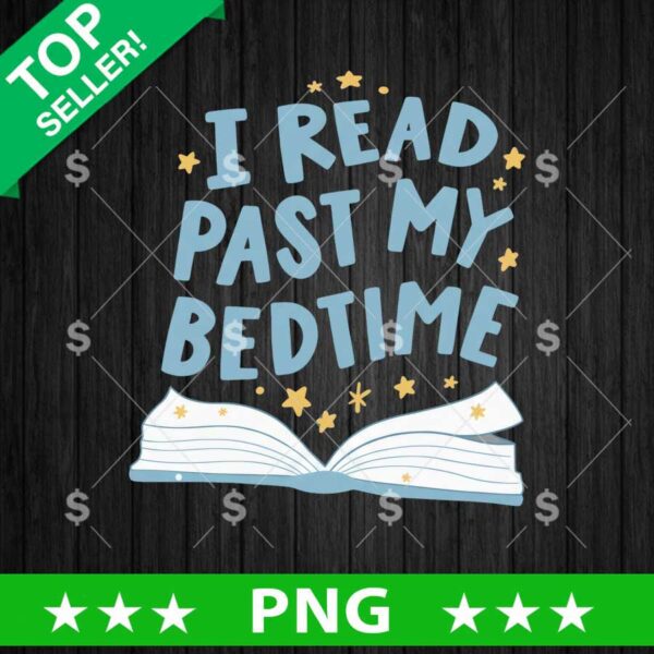 I Read Past My Bedtime PNG