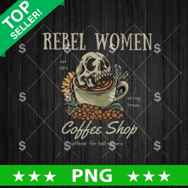 Rebel Women Coffee Shop PNG