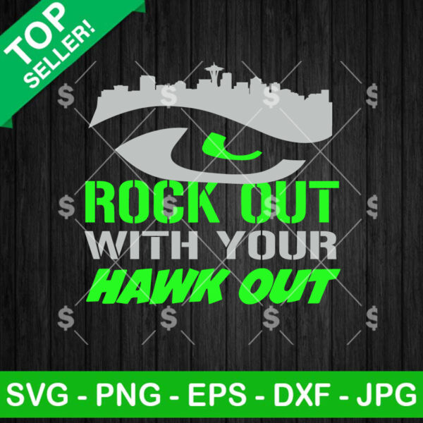 Rock Out With Your Hawk Out SVG, Seattle Seahawks NFL SVG, Seahawks Football SVG