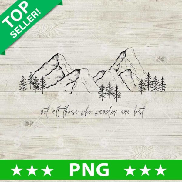 Not All Those Wander Are Lost PNG