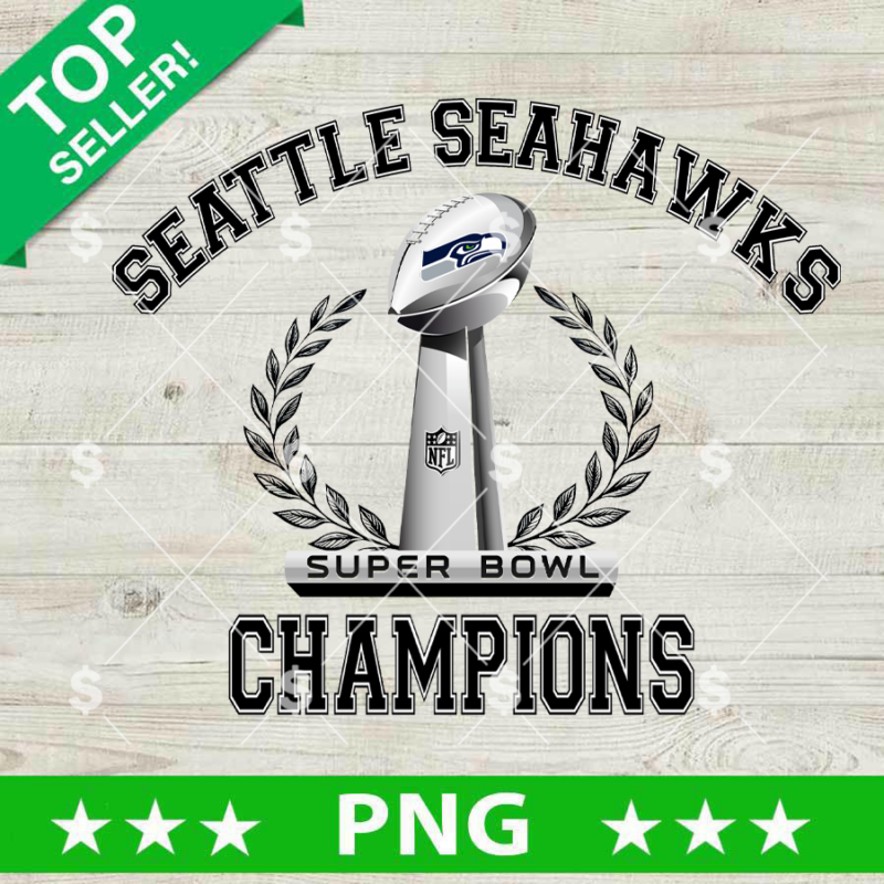 Seattle Seahawks Champions Super Bowl LX PNG, Seattle Seahawks Champions PNG, LX NFL Champs PNG Sublimation File