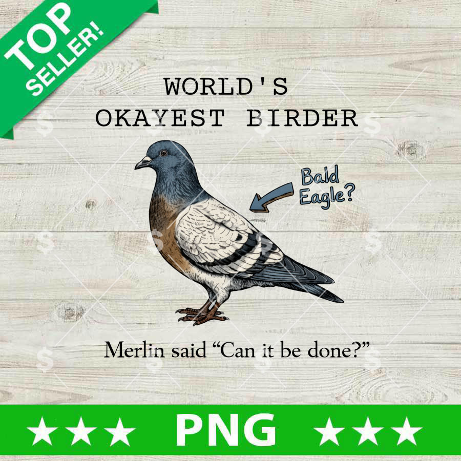 World's okaynest Birder PNG