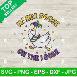 Mardi Goose On The Loose SVG