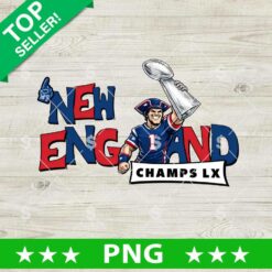 New England Patriots Champs Super Bowl Lx PNG