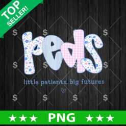 Peds Little Patients Big Futures PNG
