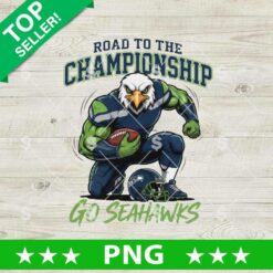 Road To The Championship Go Seahawks PNG