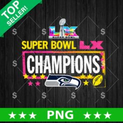 Super Bowl LX Champions Seahawks PNG
