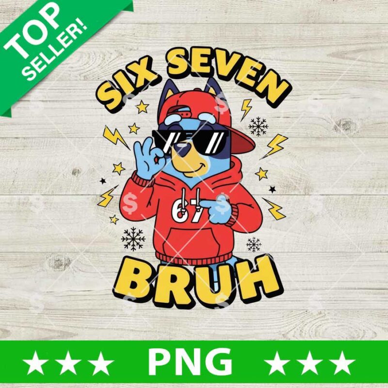 Six Seven Bruh Bluey PNG