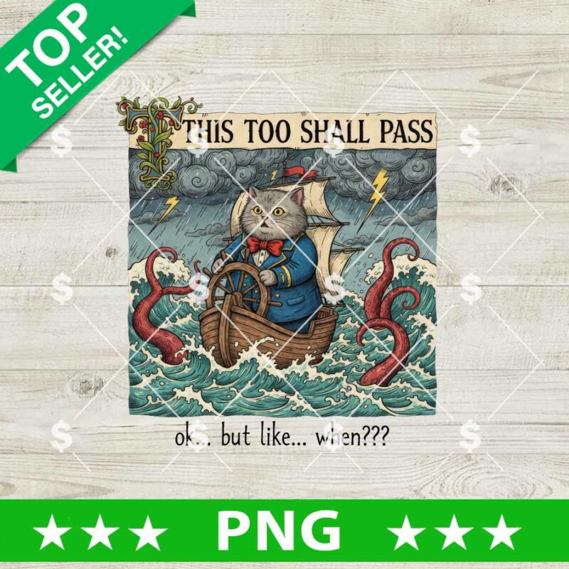 This Too Shall Pass PNG