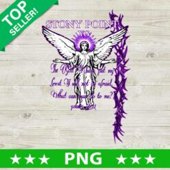 Stony Point God PNG, God Quotes PNG Sublimation File, Psalm 56 11 PNG