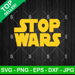 Stop Wars Star Wars Font SVG